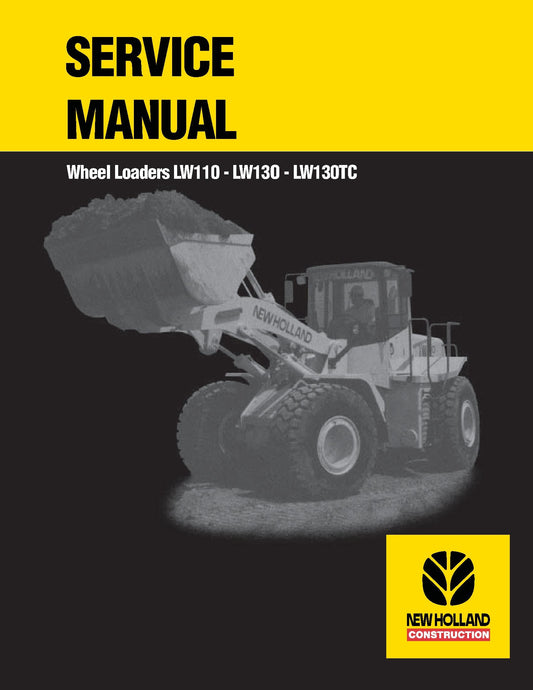 New Holland Wheel Loaders LW110 - LW13O - LW130TC Service Repair Manual 7513100701