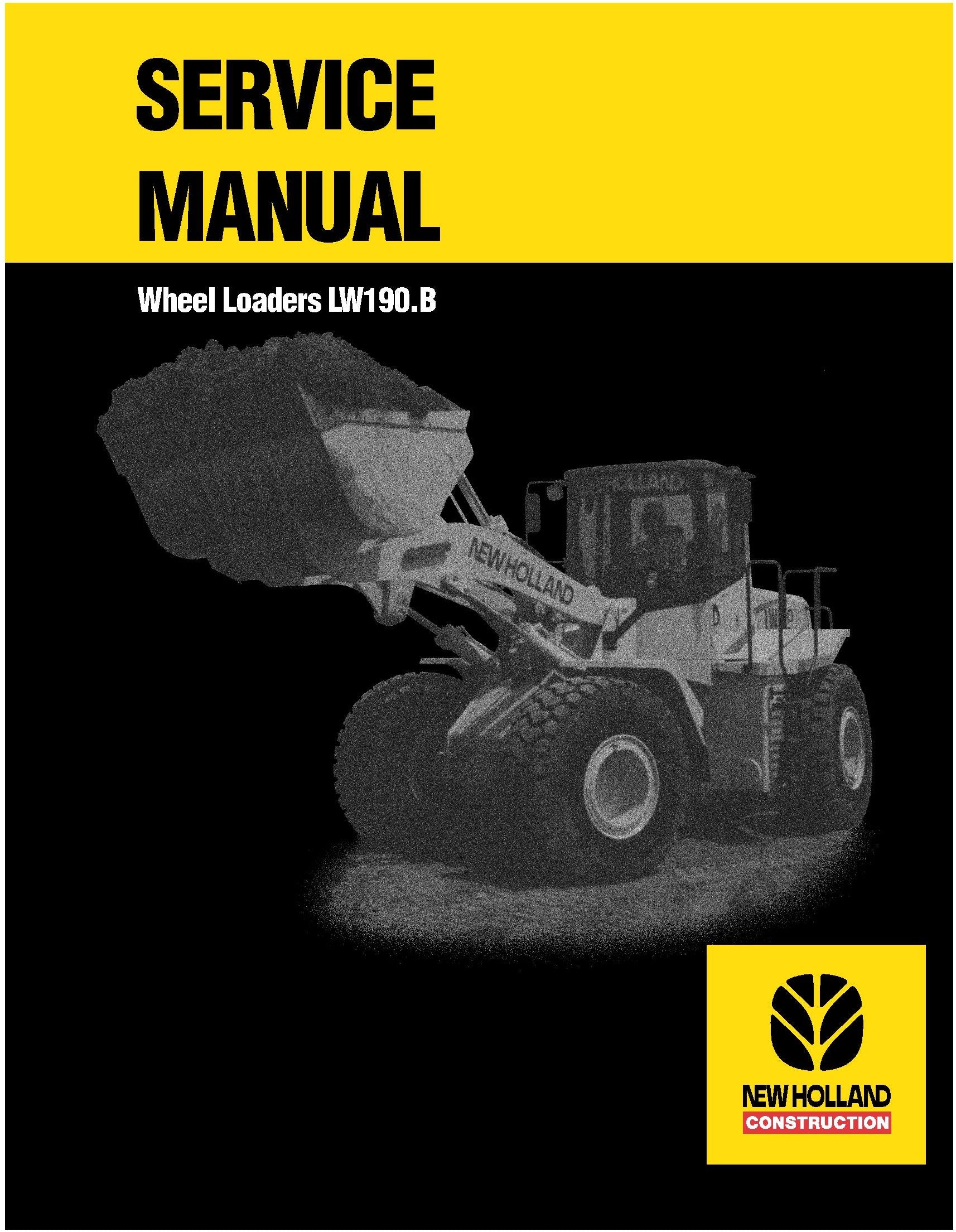 New Holland Wheel Loaders LW190.B Service Repair Manual 6036705100