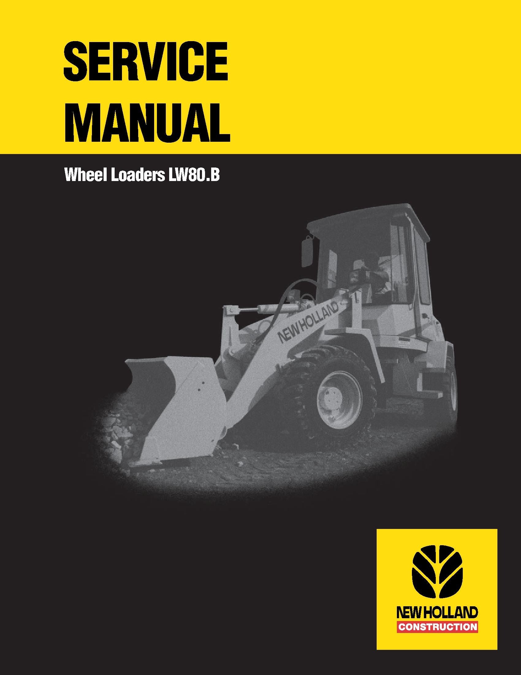 New Holland Wheel Loaders LW80.B Service Repair Manual 73183079