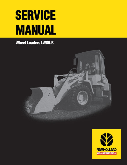 New Holland Wheel Loaders LW80.B Service Repair Manual 73183079