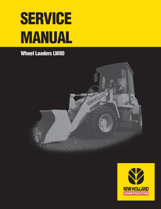 New Holland Wheel Loaders LW80 Service Repair Manual 73179332R0