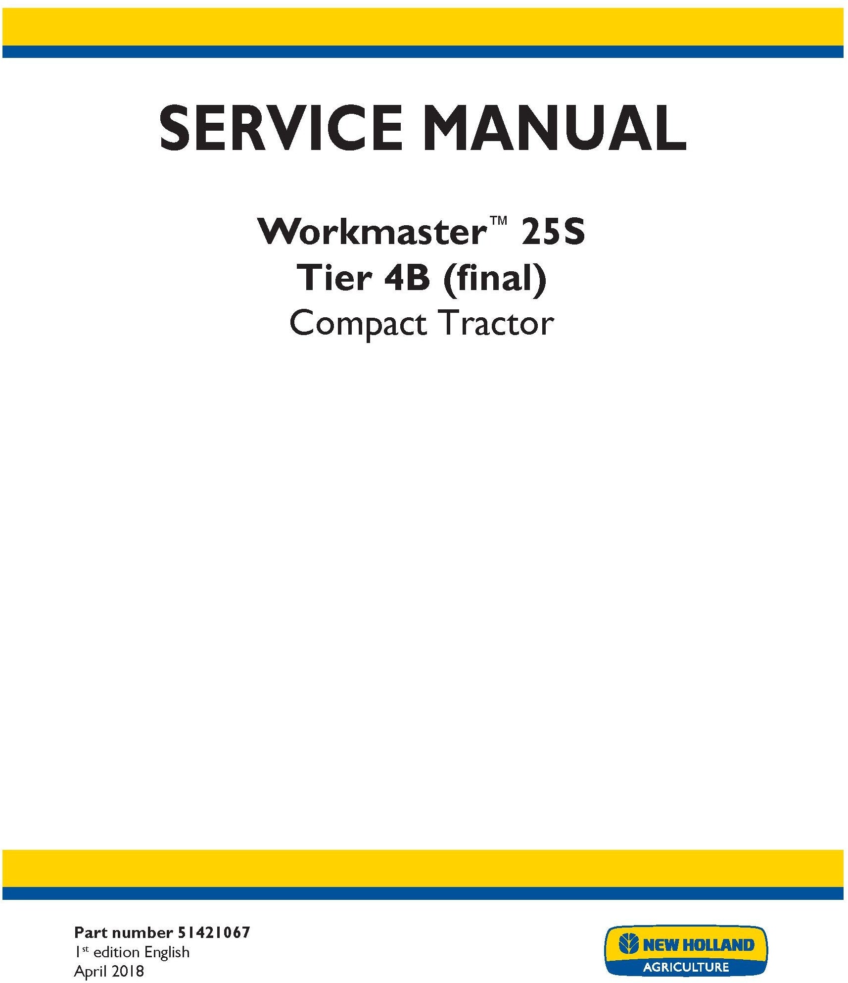 New Holland Workmaster 25S Tier 4B (final) Compact Tractor Service Repair Manual 51421067