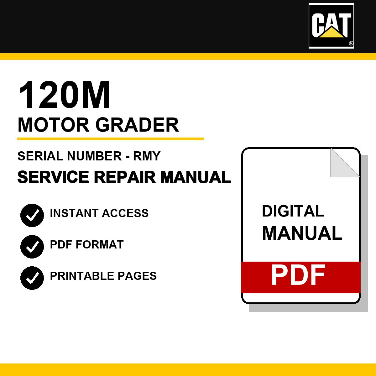 Caterpillar 120M Motor Grader Serial Number - RMY Service Repair Manual