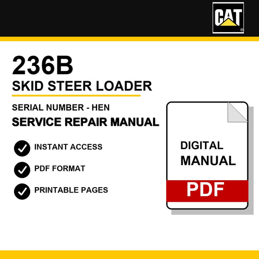 Caterpillar 236B Skid Steer Loader Serial Number - HEN Service Repair Manual