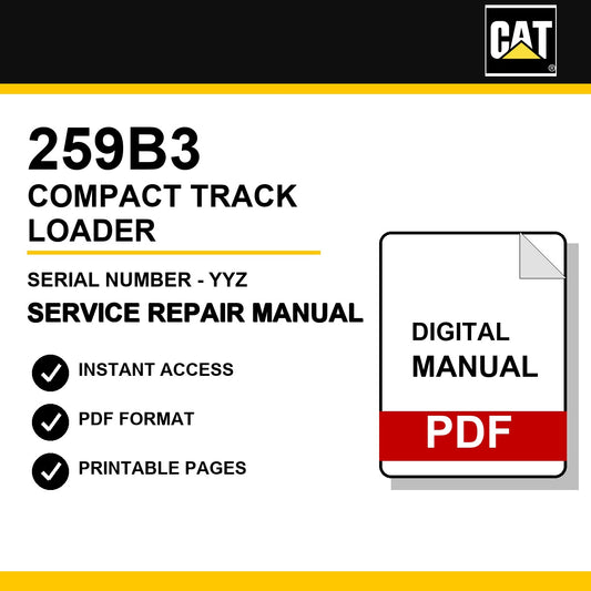 Caterpillar 259B3 Compact Track Loader Serial Number - YYZ Service Repair Manual