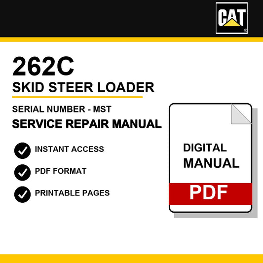 Caterpillar 262C Skid Steer Loader Serial Number - MST Service Repair Manual