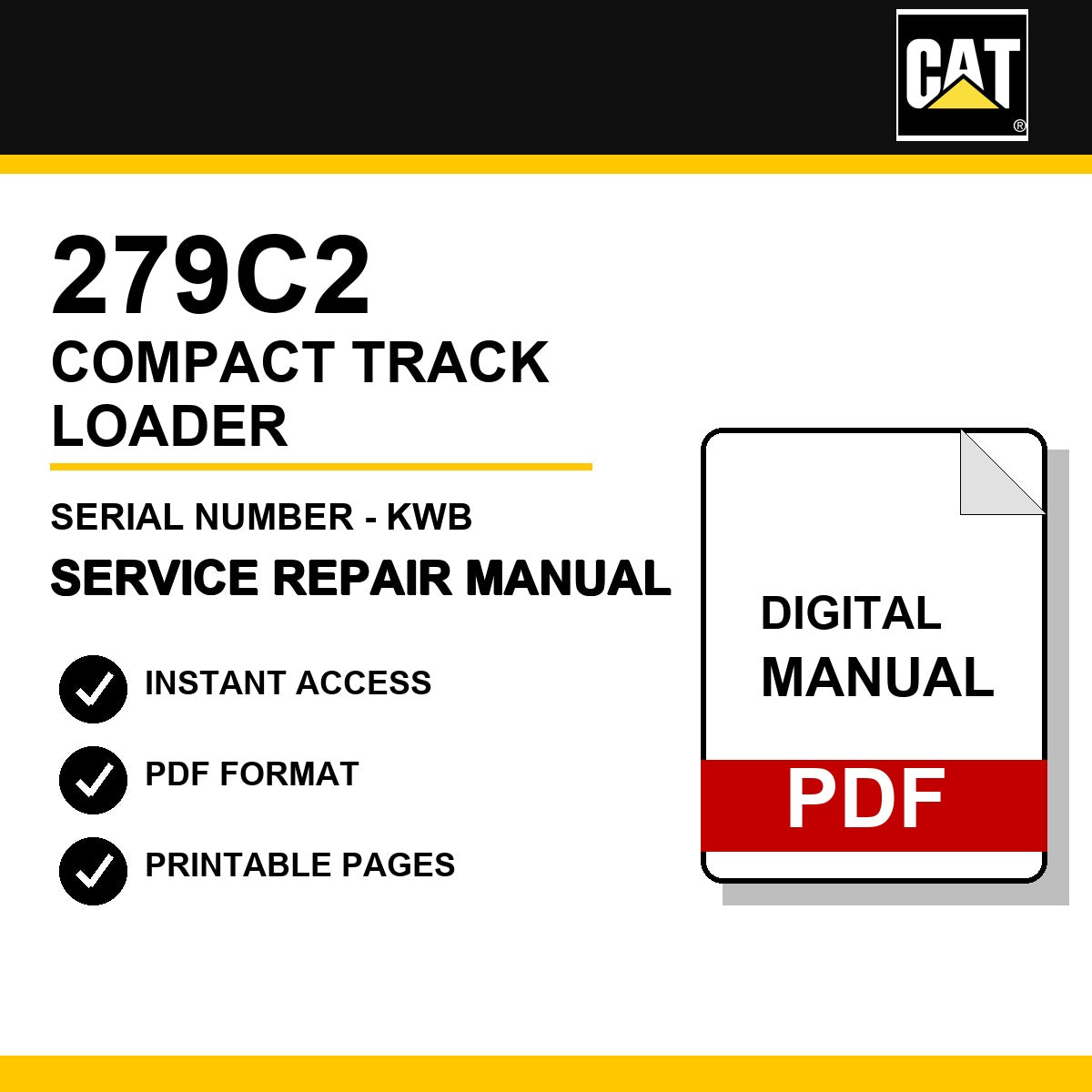 Caterpillar 279C2 Compact Track Loader Serial Number - KWB Service Repair Manual