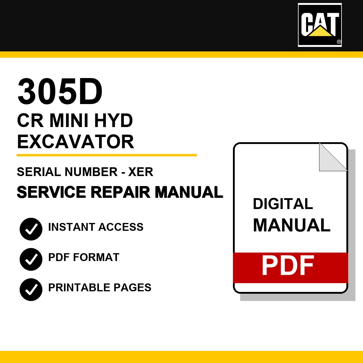 Caterpillar 305D CR Mini Hyd Excavator Serial Number - XER Service Repair Manual