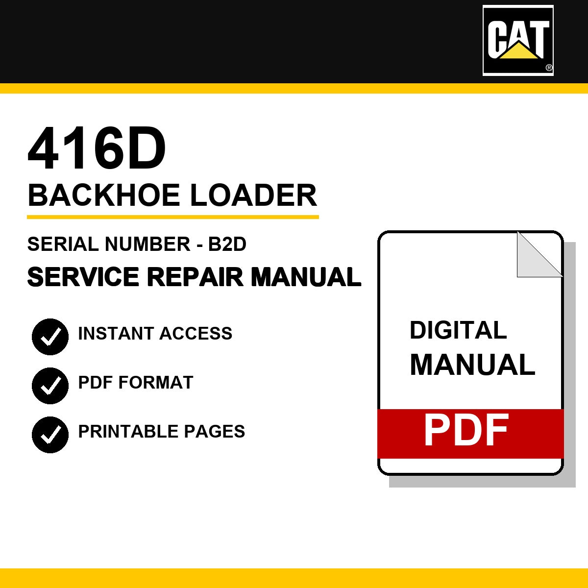 Caterpillar 416D Backhoe Loader Serial Number - B2D Service Repair Manual