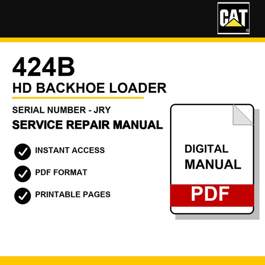 Caterpillar 424B HD Backhoe Loader Serial Number - JRY Service Repair Manual