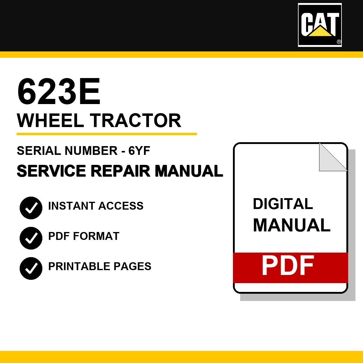 Caterpillar 623E Wheel Tractor Serial Number - 6YF Service Repair Manual