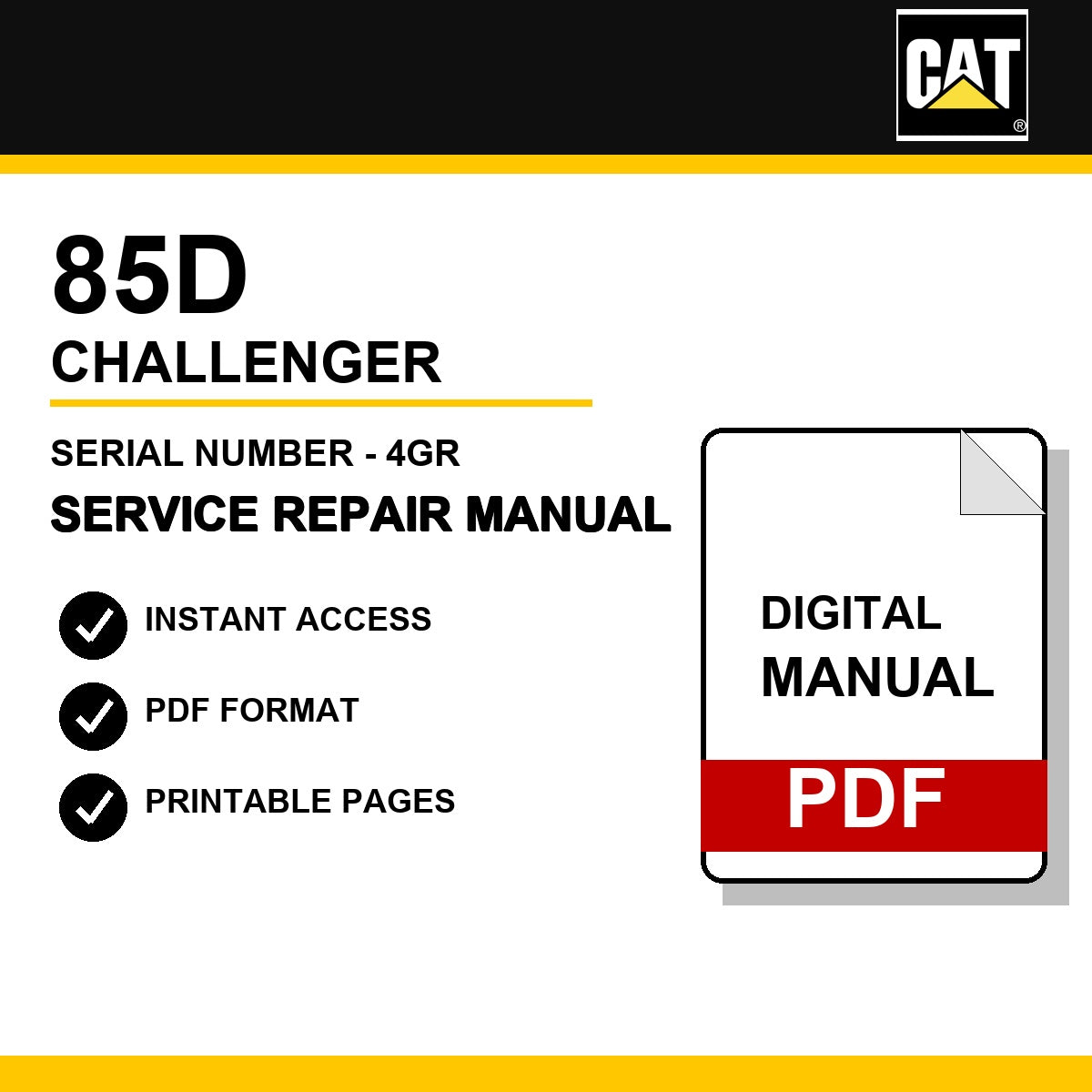 Caterpillar 85D Challenger Serial Number - 4GR Service Repair Manual