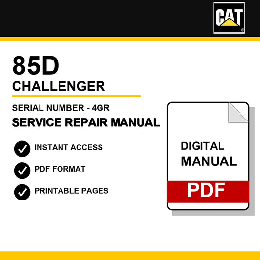 Caterpillar 85D Challenger Serial Number - 4GR Service Repair Manual