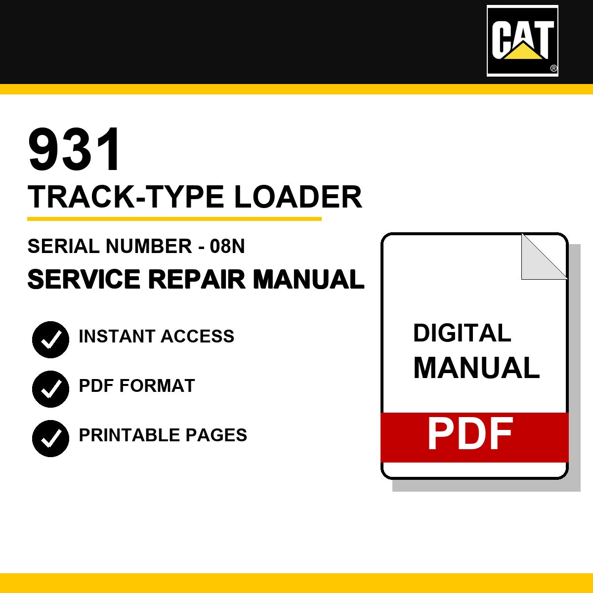 Caterpillar 931 Track-Type Loader Serial Number - 08N Service Repair Manual