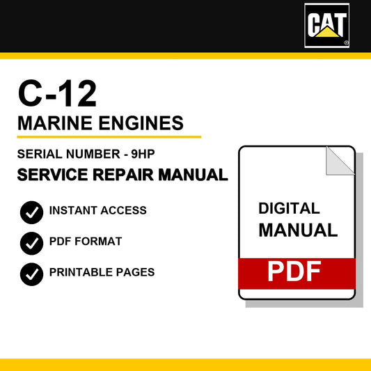 Caterpillar C-12 Marine Engines Serial Number - 9HP Service Repair Manual