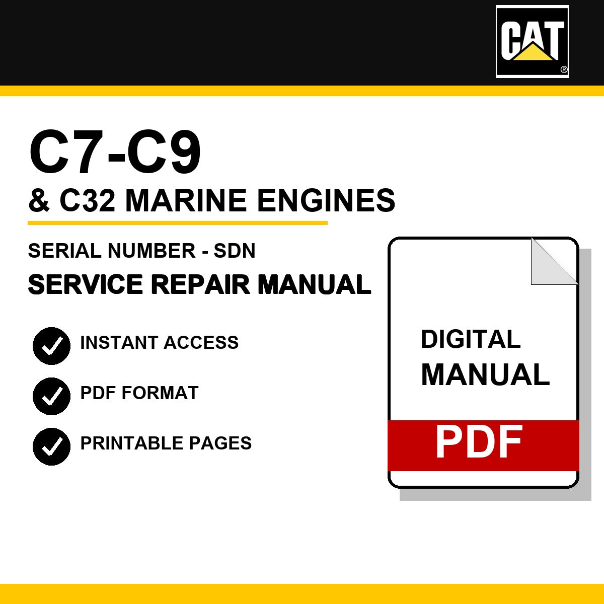 Caterpillar C7-C9 & C32 Marine Engines Serial Number - SDN Service Repair Manual