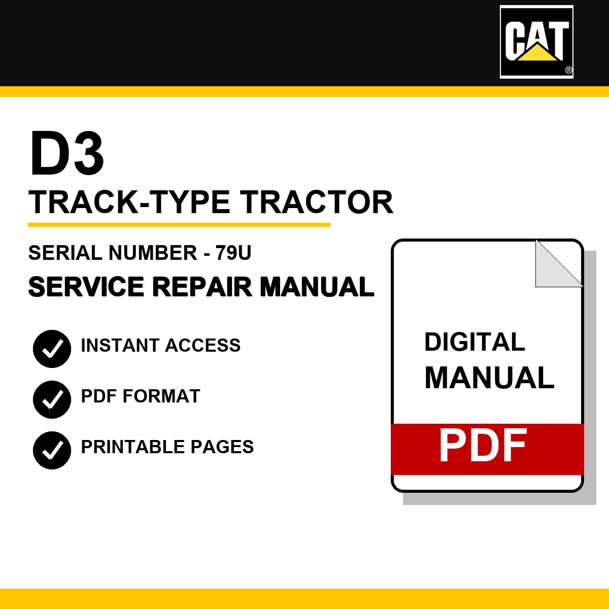 Caterpillar D3 Track-Type Tractor Serial Number - 79U Service Repair Manual