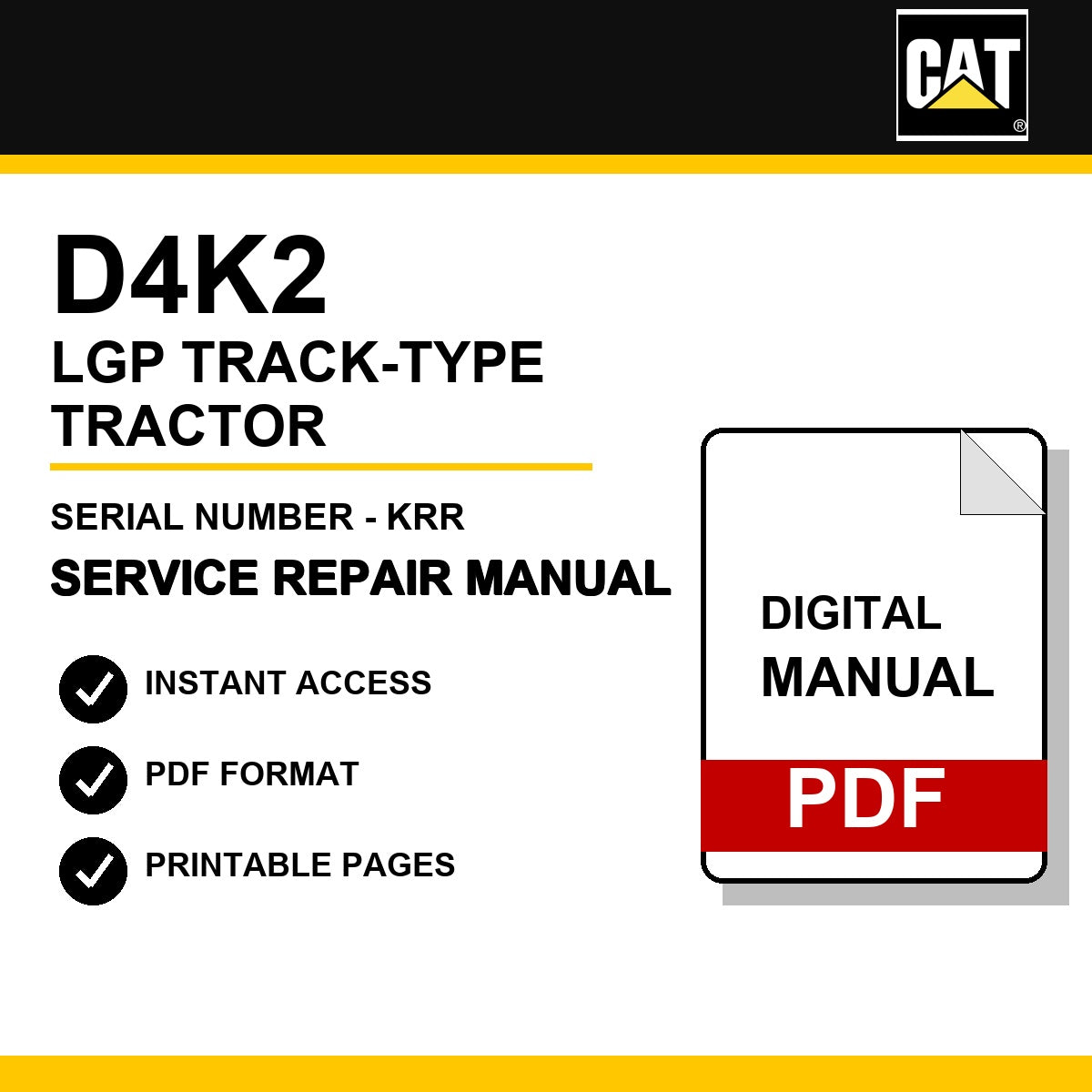 Caterpillar D4K2 LGP Track-Type Tractor Serial Number - KRR Service Repair Manual
