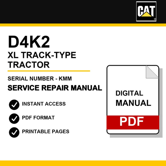 Caterpillar D4K2 XL Track-Type Tractor Serial Number - KMM Service Repair Manual