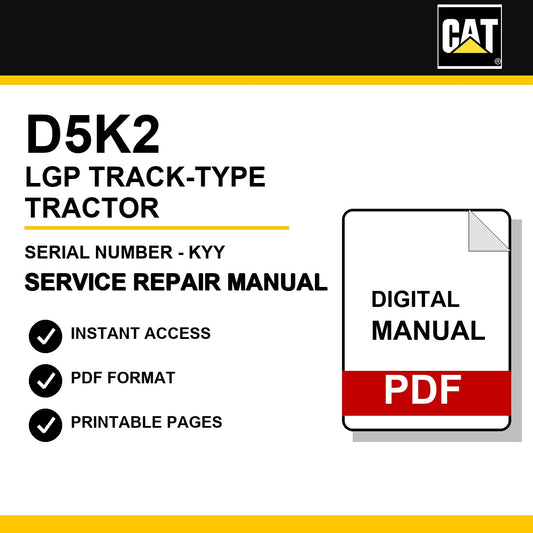 Caterpillar D5K2 LGP Track-Type Tractor Serial Number - KYY Service Repair Manual