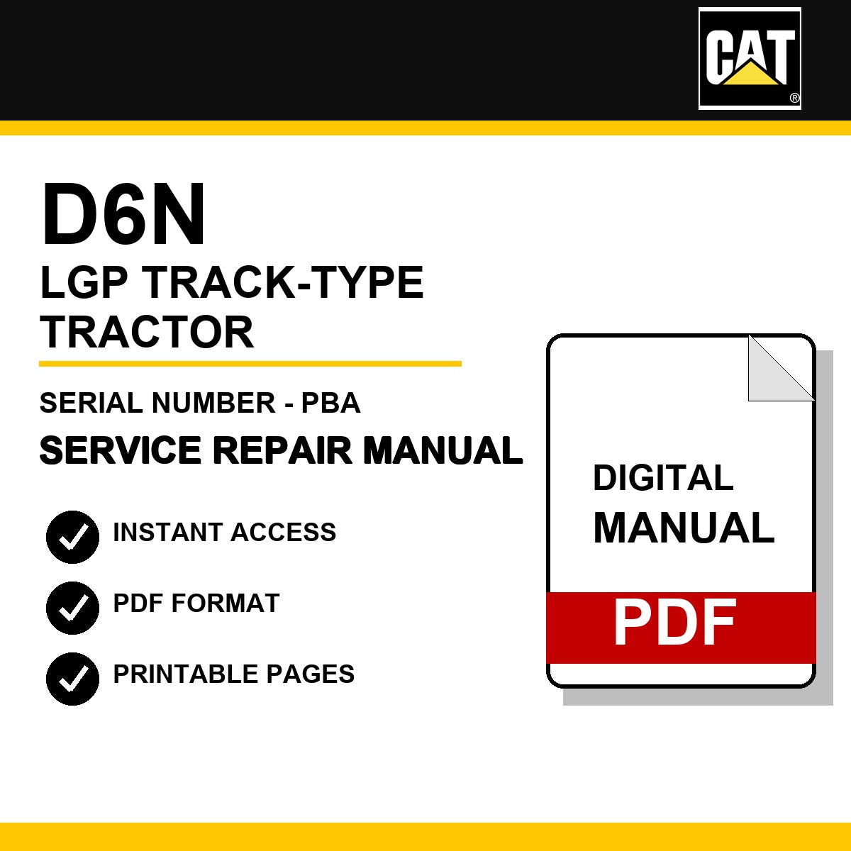 Caterpillar D6N LGP Track-Type Tractor Serial Number - PBA Service Repair Manual