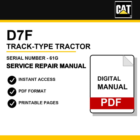 Caterpillar D7F Track-Type Tractor Serial Number - 61G Service Repair Manual