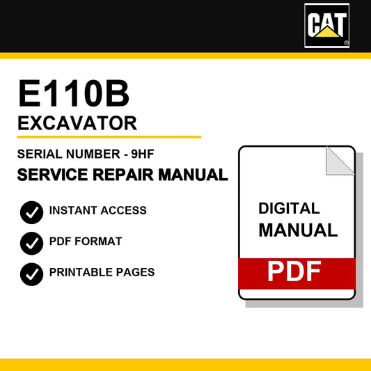 Caterpillar E110B Excavator Serial Number - 9HF Service Repair Manual