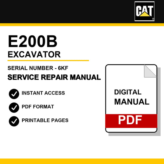 Caterpillar E200B Excavator Serial Number - 6KF Service Repair Manual