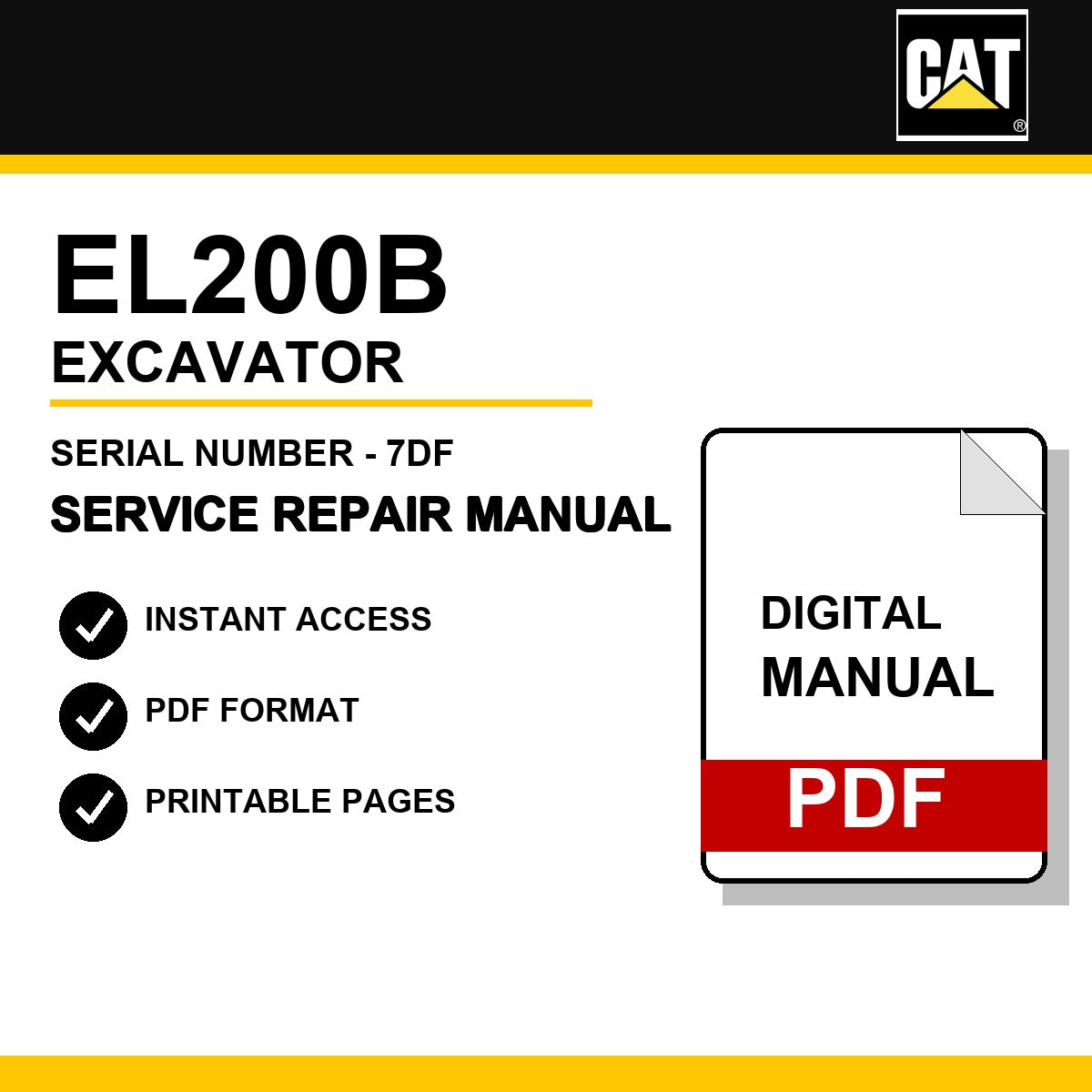 Caterpillar EL200B Excavator Serial Number - 7DF Service Repair Manual