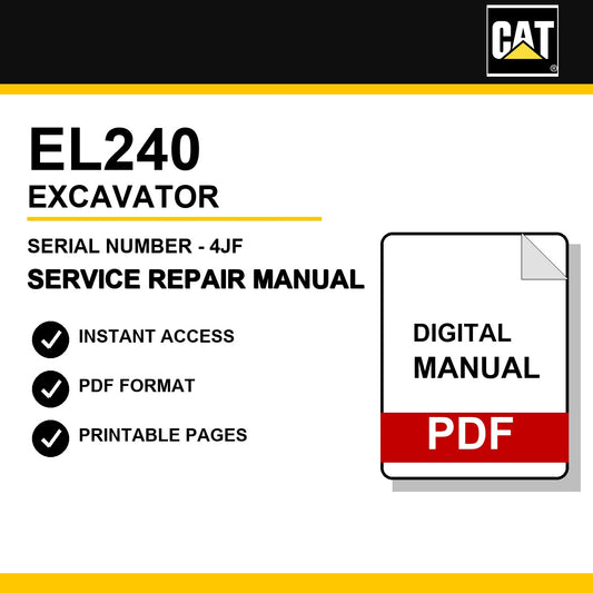 Caterpillar EL240 Excavator Serial Number - 4JF Service Repair Manual