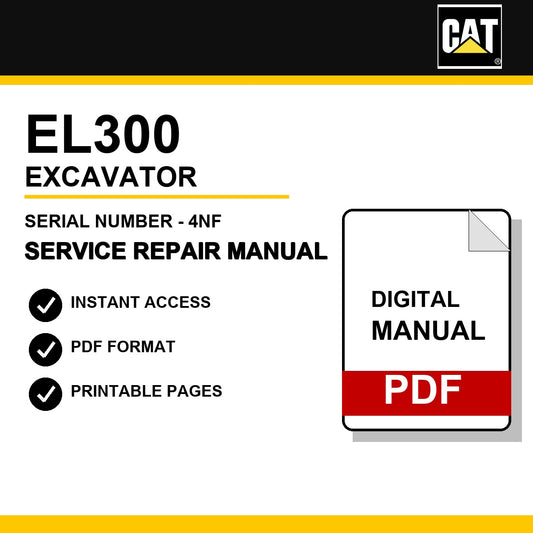 Caterpillar EL300 Excavator Serial Number - 4NF Service Repair Manual