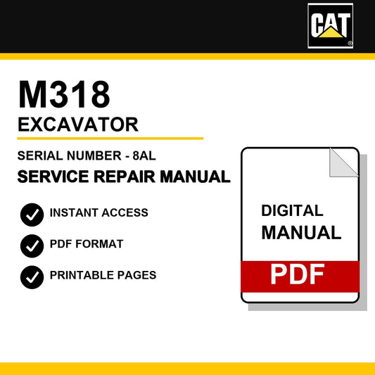 Caterpillar M318 Excavator Serial Number - 8AL Service Repair Manual