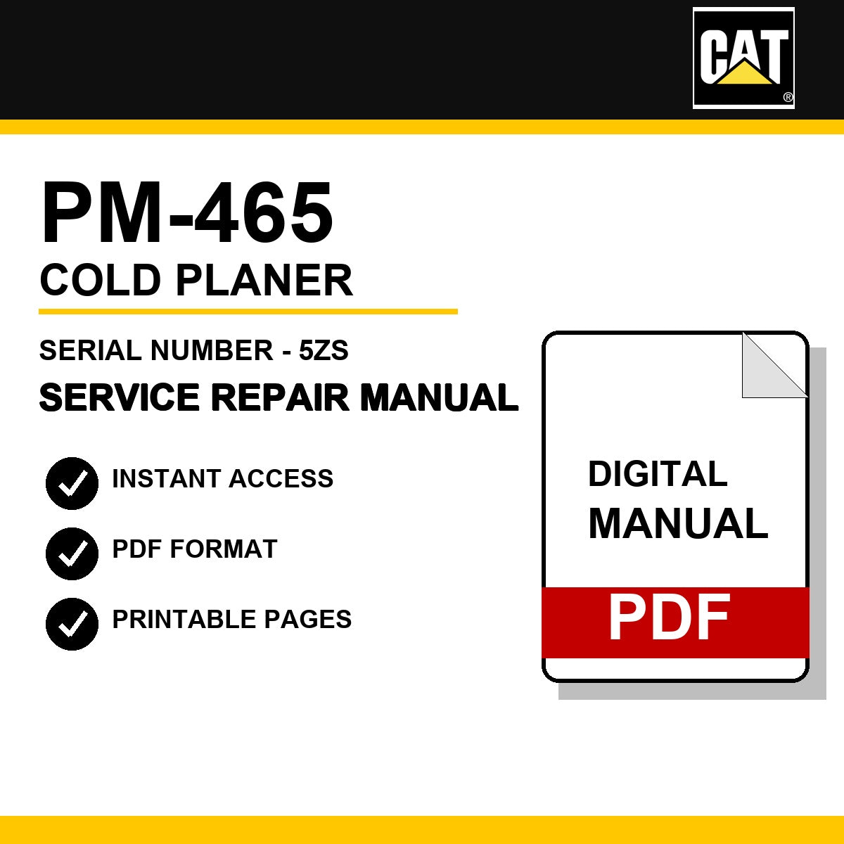 Caterpillar PM-465 Cold Planer Serial Number - 5ZS Service Repair Manual