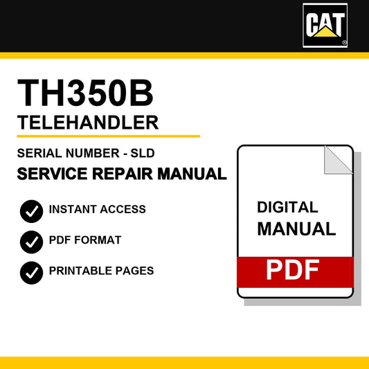 Caterpillar TH350B Telehandler Serial Number - SLD Service Repair Manual