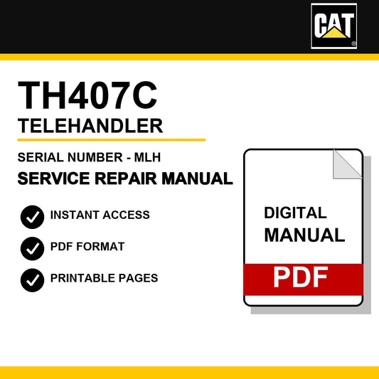 Caterpillar TH407C Telehandler Serial Number - MLH Service Repair Manual