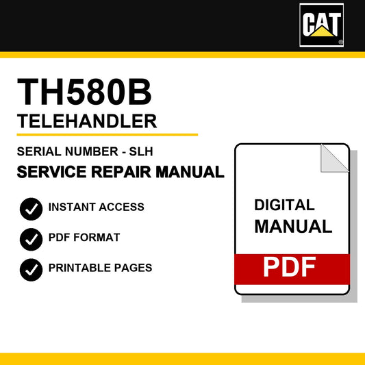 Caterpillar TH580B Telehandler Serial Number - SLH Service Repair Manual