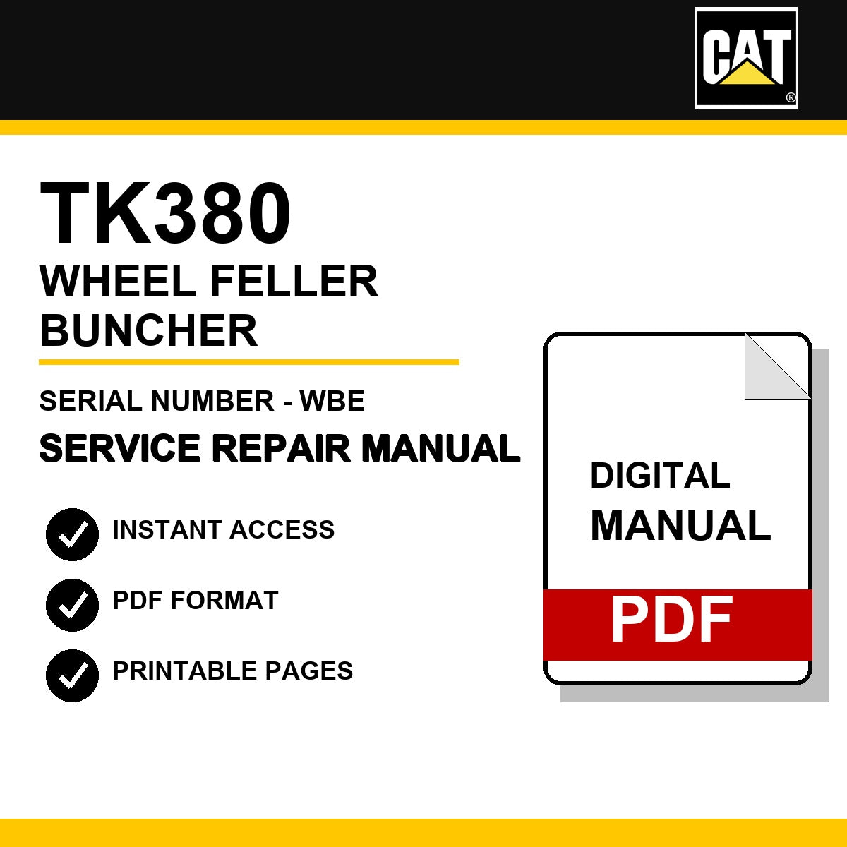 Caterpillar TK380 Wheel Feller Buncher Serial Number - WBE Service Repair Manual