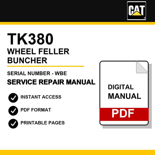 Caterpillar TK380 Wheel Feller Buncher Serial Number - WBE Service Repair Manual