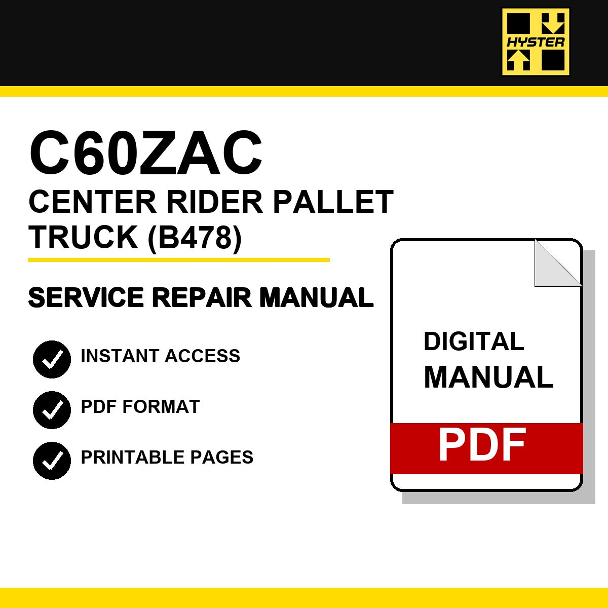Hyster C60ZAC Center Rider Pallet Truck Service Repair Manual (B478)