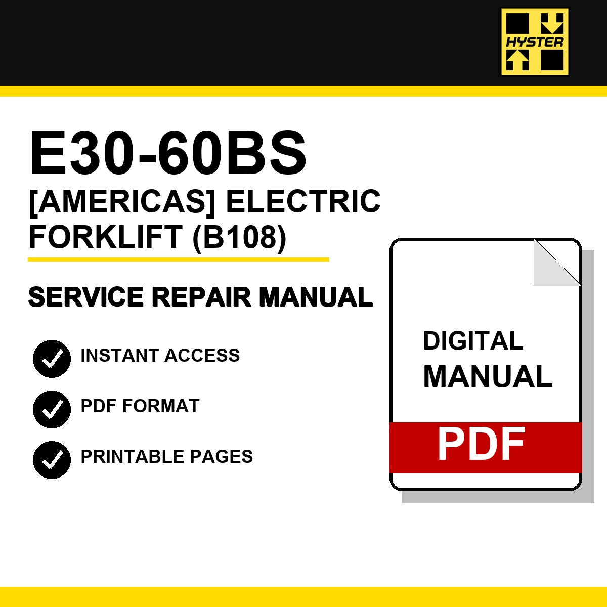 Hyster E30-60BS [Americas] Electric Forklift Service Repair Manual (B108)