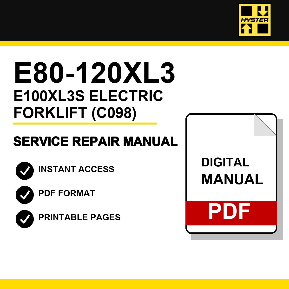 Hyster E70-120XL (Pre-SEM) (Up to S-N C098V06229X Electric Forklift Service Repair Manual (C098)