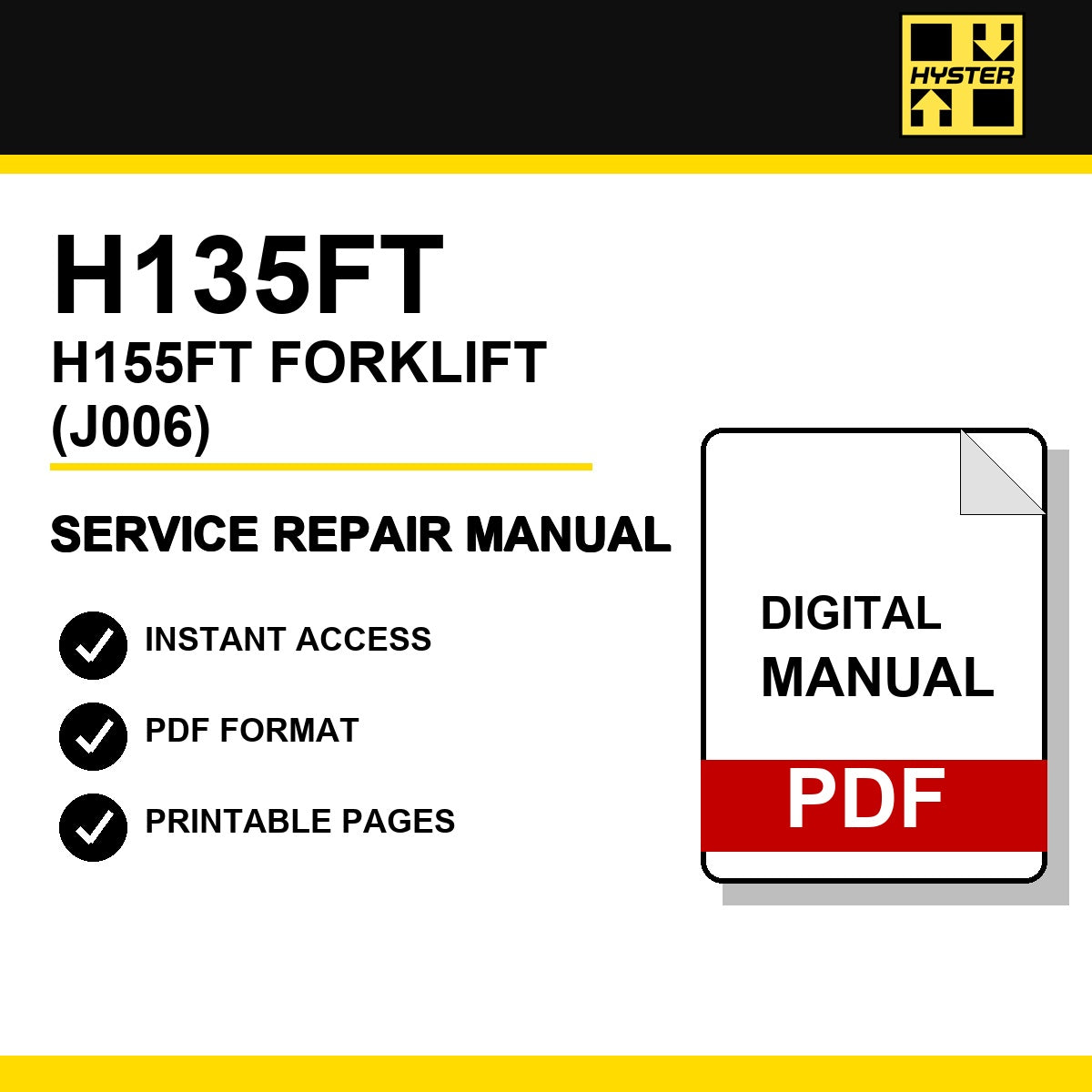 Hyster H135FT, H155FT Forklift Service Repair Manual (J006)