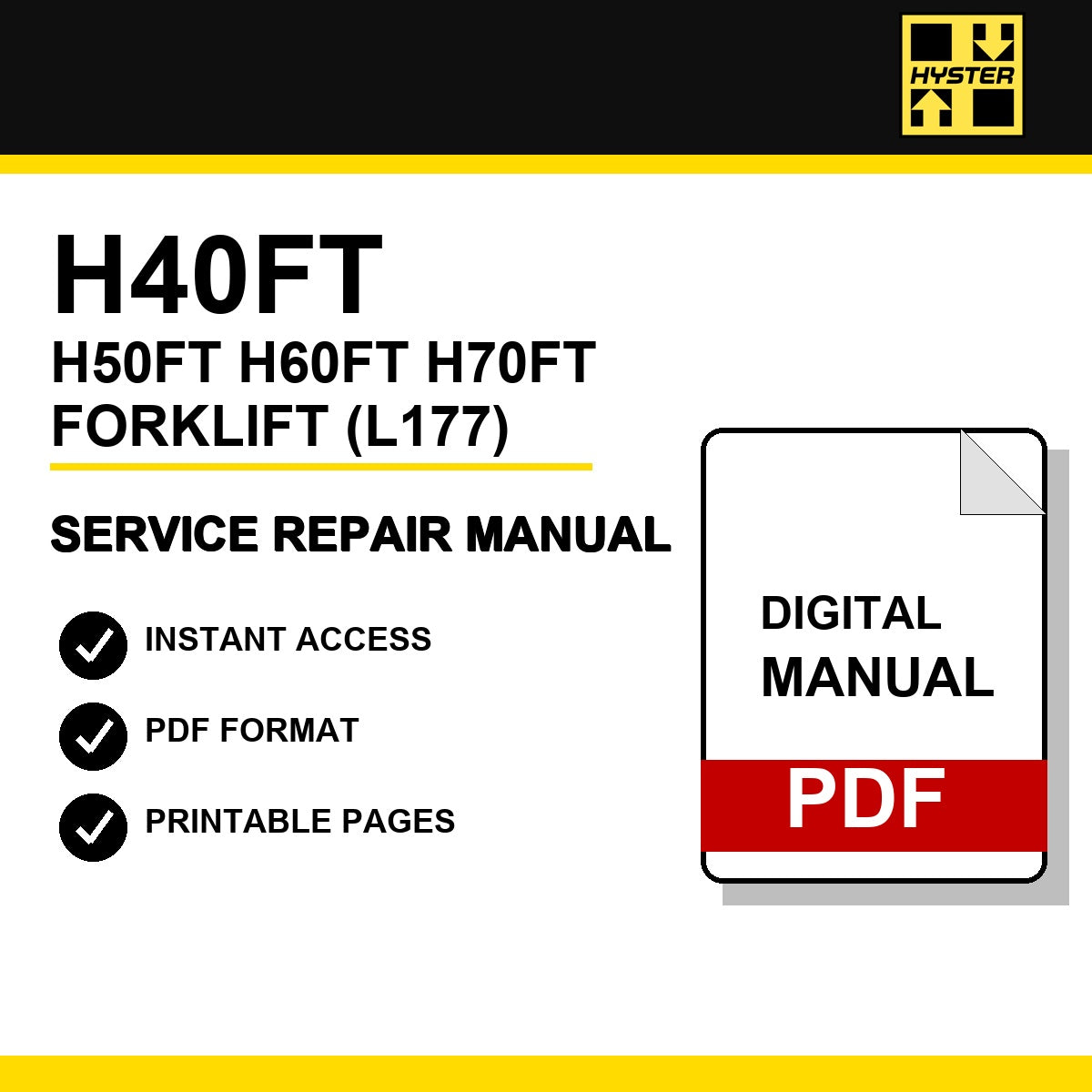 Hyster H40FT, H50FT, H60FT, H70FT Forklift Service Repair Manual (L177)