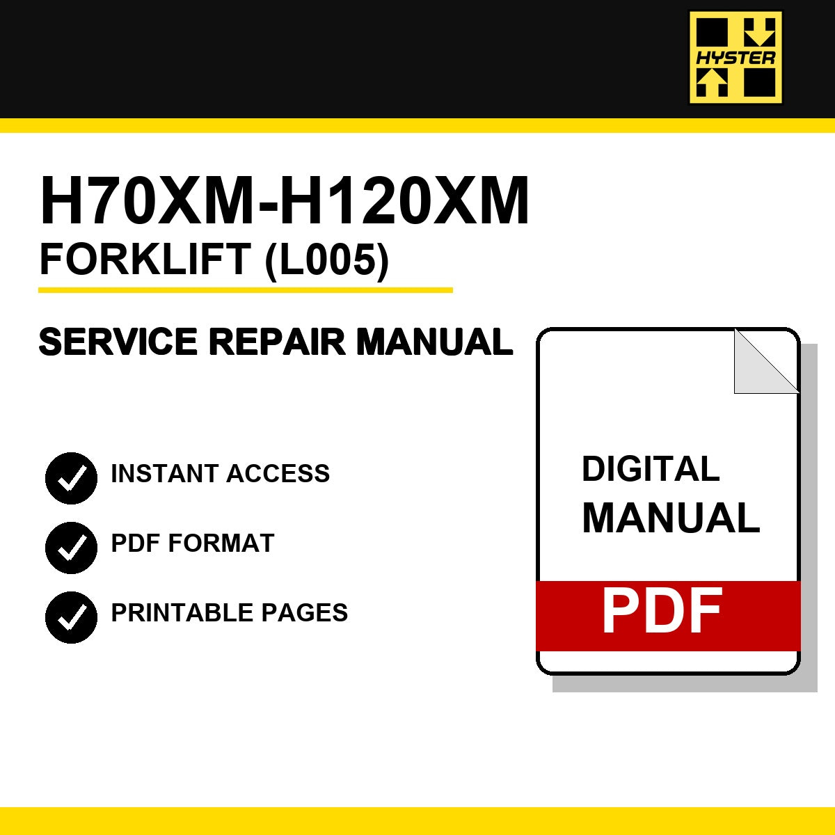 Hyster H70XM-H120XM Forklift Service Repair Manual (L005)
