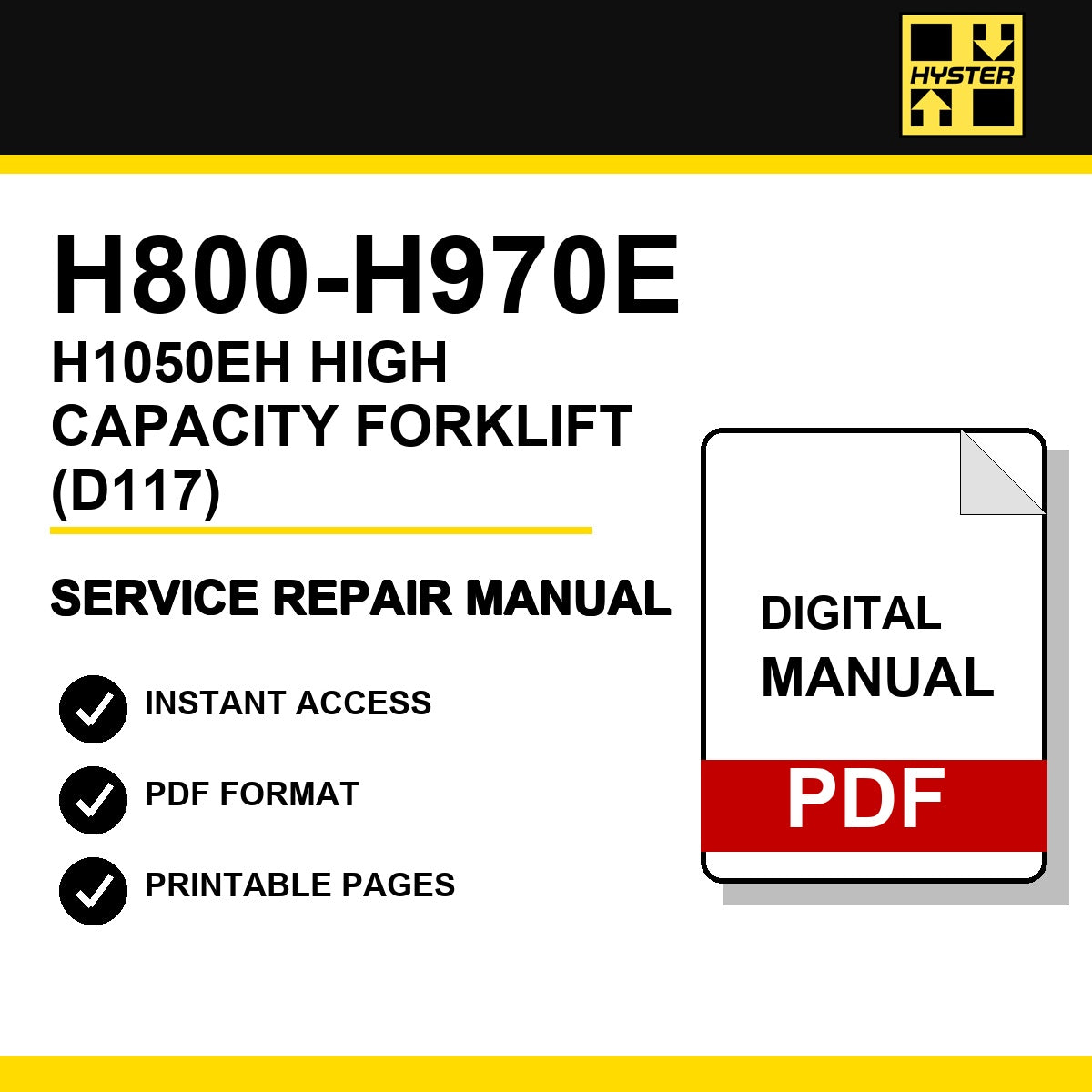 Hyster H800-H970E, H1050EH High Capacity Forklift Service Repair Manual (D117)
