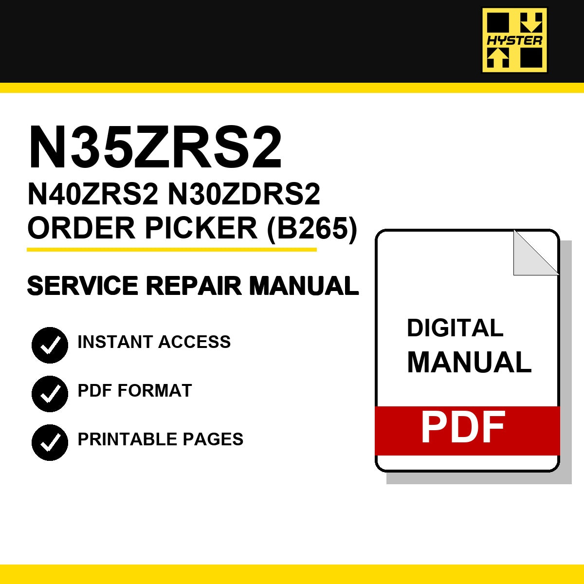 Hyster N35ZRS2, N40ZRS2, N30ZDRS2 Order Picker Service Repair Manual (B265)
