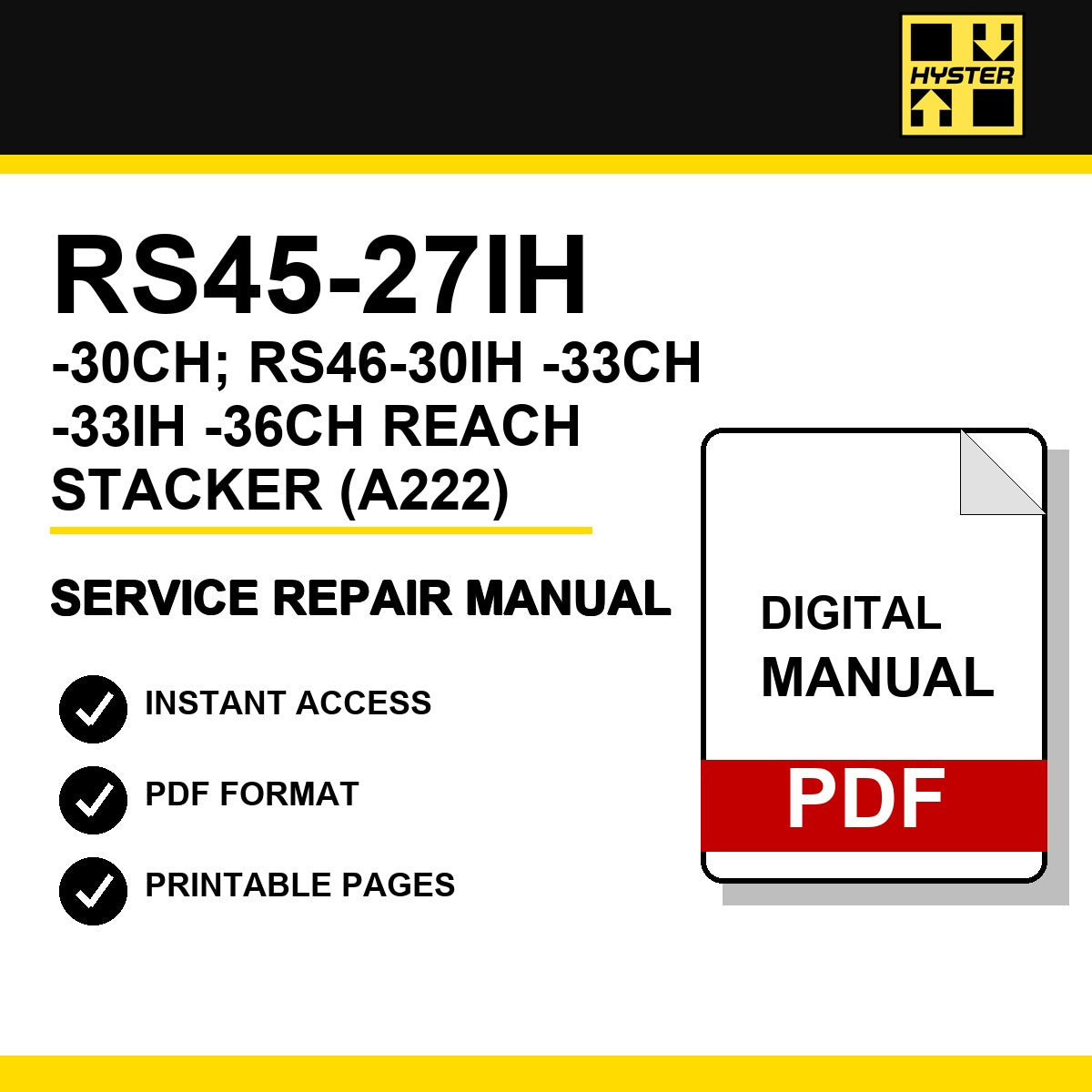 Hyster RS45-27IH, -30CH; RS46-30IH, -33CH, -33IH, -36CH Reach Stacker Service Repair Manual (A222)