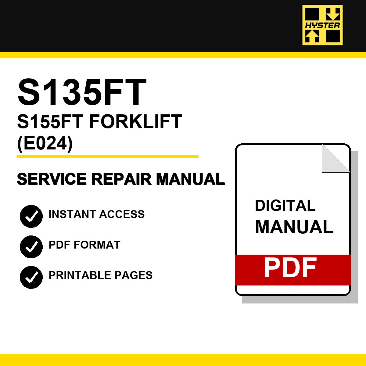 Hyster S135FT, S155FT Forklift Service Repair Manual (E024)
