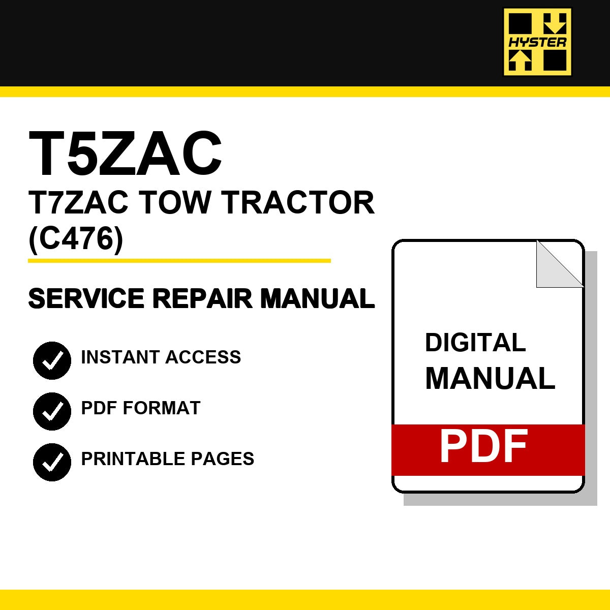Hyster T5ZAC, T7ZAC Tow Tractor Service Repair Manual (C476)