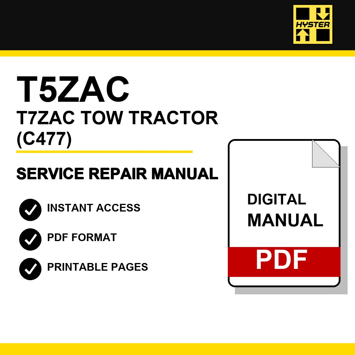 Hyster T5ZAC, T7ZAC Tow Tractor Service Repair Manual (C477)